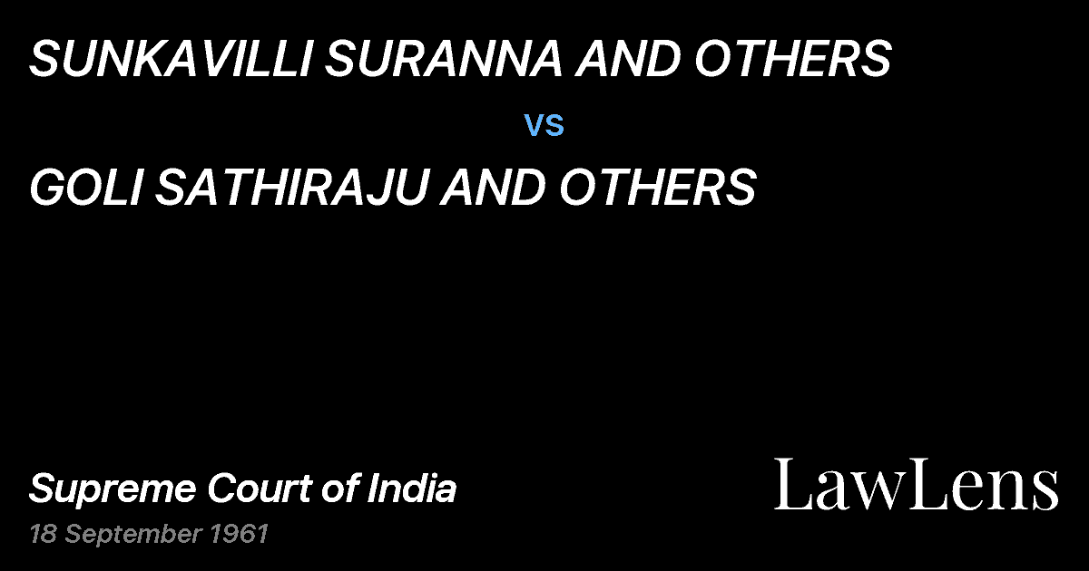 Preview image for SUNKAVILLI SURANNA AND OTHERS vs. GOLI SATHIRAJU AND OTHERS