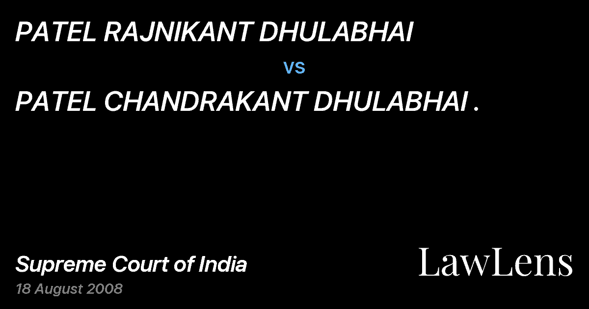 Preview image for PATEL RAJNIKANT DHULABHAI vs. PATEL CHANDRAKANT DHULABHAI .