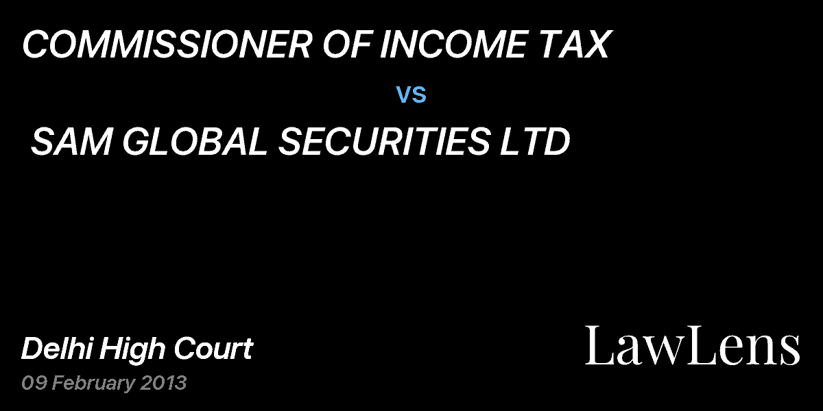 Preview image for COMMISSIONER OF INCOME TAX vs. SAM GLOBAL SECURITIES LTD