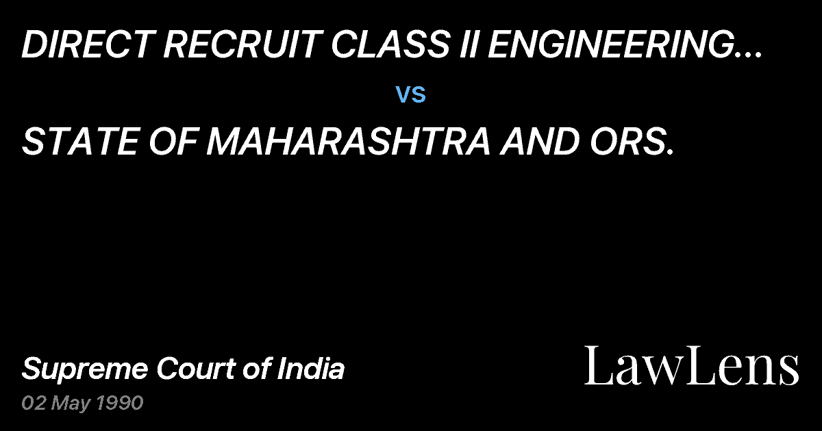 Preview image for DIRECT RECRUIT CLASS II ENGINEERING OFFICERS vs. STATE OF MAHARASHTRA AND ORS.