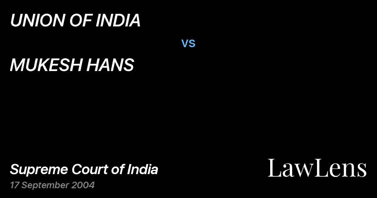 Preview image for UNION OF INDIA vs. MUKESH HANS