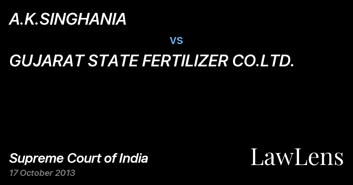 Preview image for A.K.SINGHANIA vs. GUJARAT STATE FERTILIZER CO.LTD.
