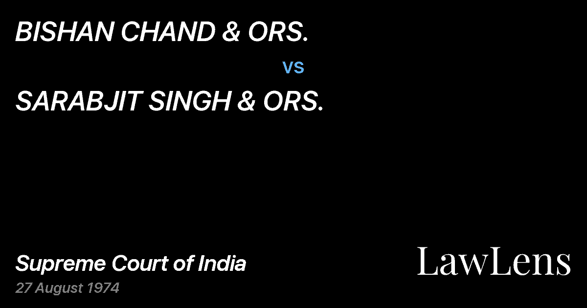 Preview image for BISHAN CHAND & ORS. vs. SARABJIT SINGH & ORS.