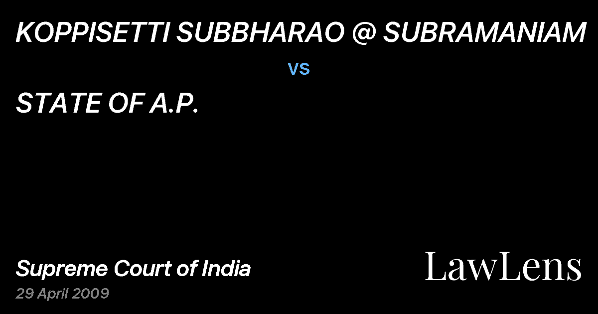 Preview image for KOPPISETTI SUBBHARAO @ SUBRAMANIAM vs. STATE OF A.P.