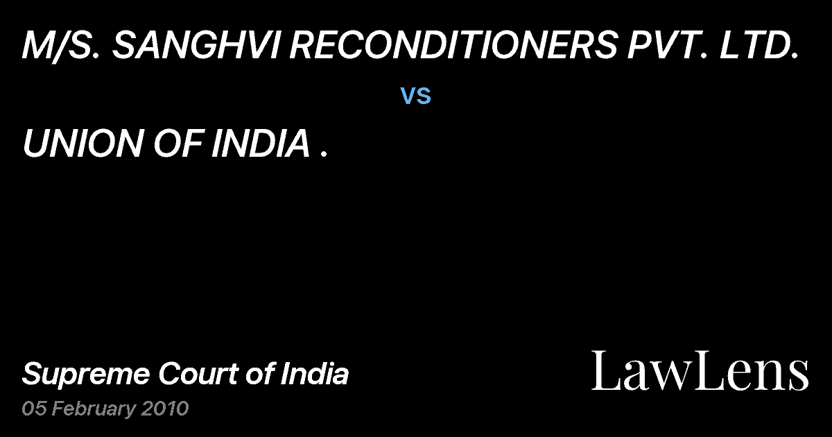 Preview image for M/S. SANGHVI RECONDITIONERS PVT. LTD. vs. UNION OF INDIA .