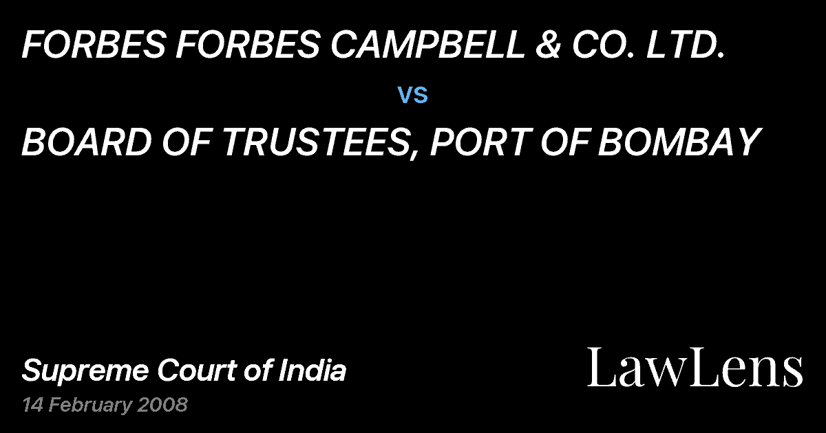 Preview image for FORBES FORBES CAMPBELL & CO. LTD. vs. BOARD OF TRUSTEES, PORT OF BOMBAY