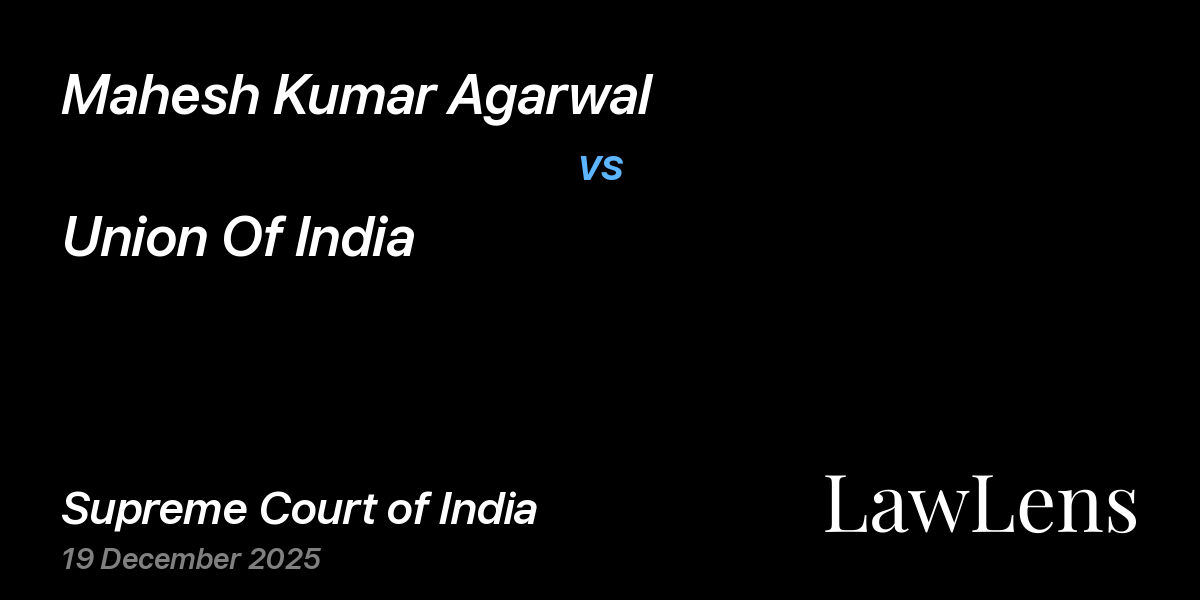 Preview image for Mahesh Kumar Agarwal vs. Union Of India