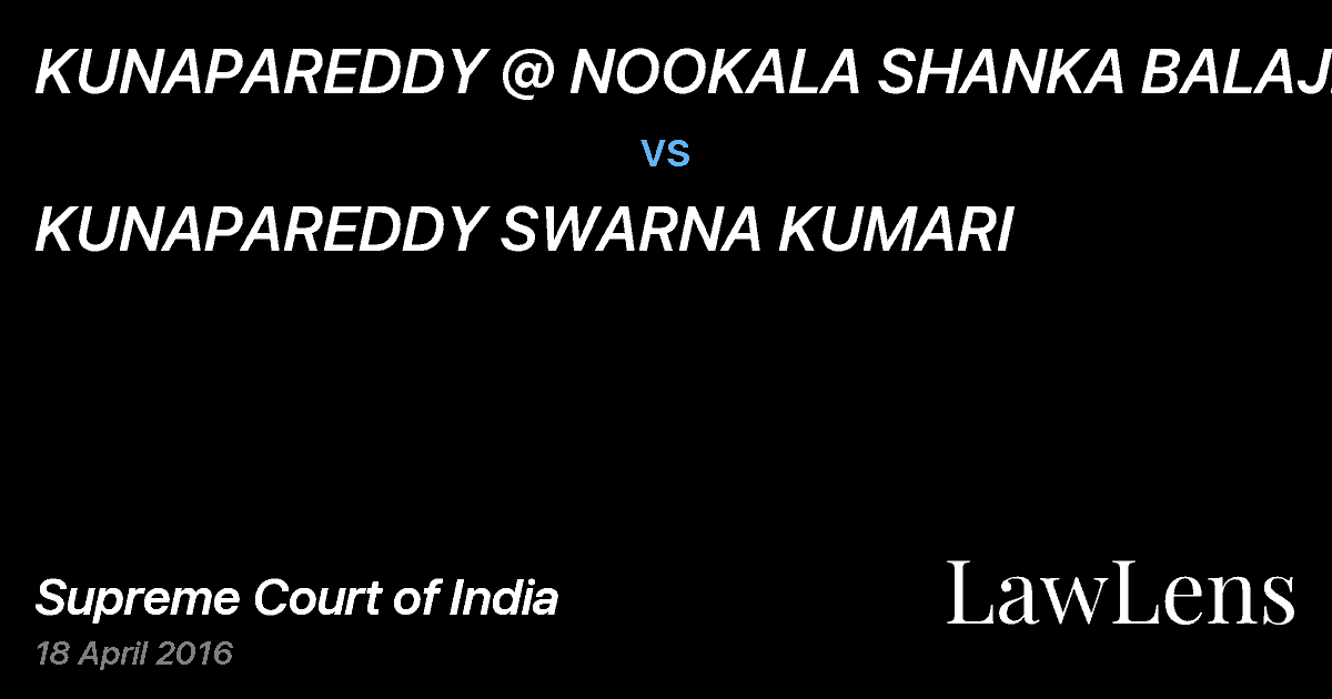 Preview image for KUNAPAREDDY @ NOOKALA SHANKA BALAJI vs. KUNAPAREDDY SWARNA KUMARI