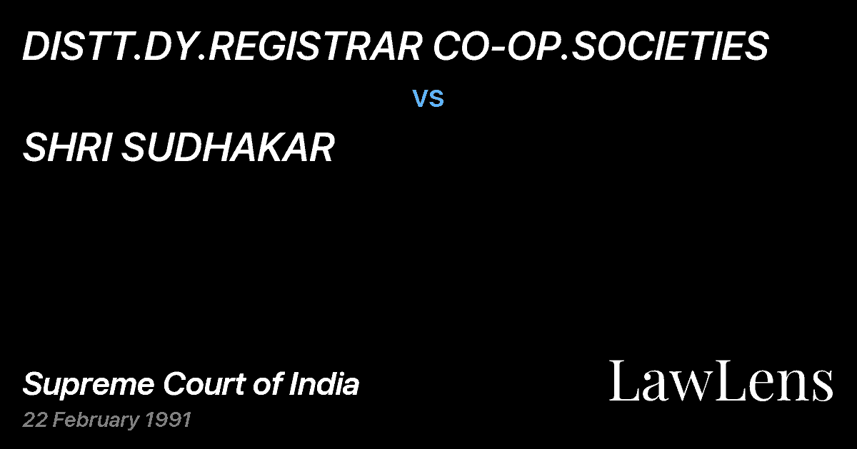 Preview image for DISTT.DY.REGISTRAR CO-OP.SOCIETIES vs. SHRI SUDHAKAR
