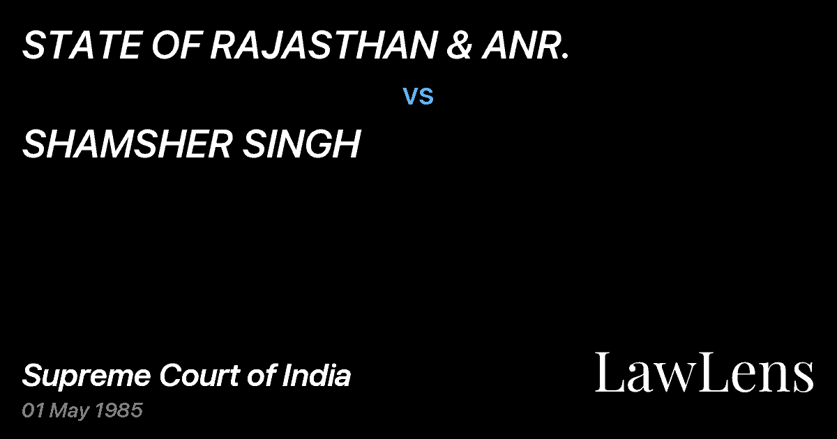 Preview image for STATE OF RAJASTHAN & ANR. vs. SHAMSHER SINGH