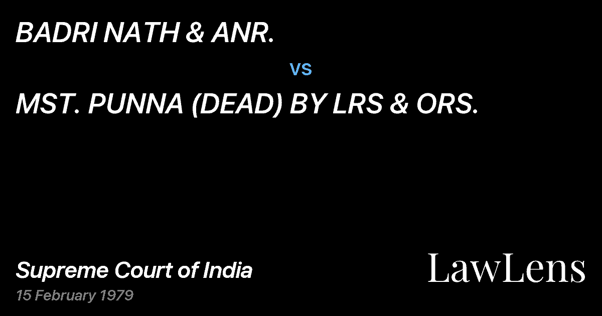 Preview image for BADRI NATH & ANR. vs. MST. PUNNA (DEAD) BY LRS & ORS.