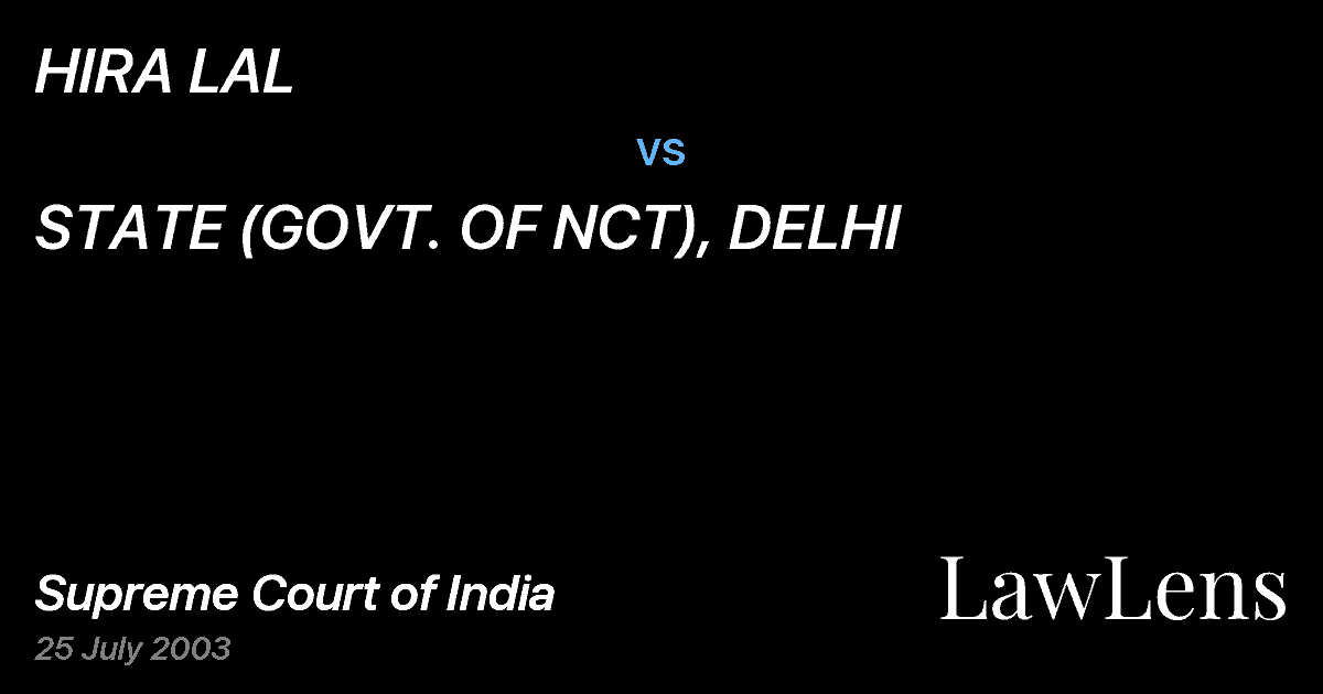 Preview image for HIRA LAL vs. STATE (GOVT. OF NCT), DELHI
