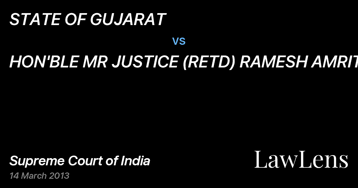 Preview image for STATE OF GUJARAT vs. HON'BLE MR JUSTICE (RETD) RAMESH AMRITLA