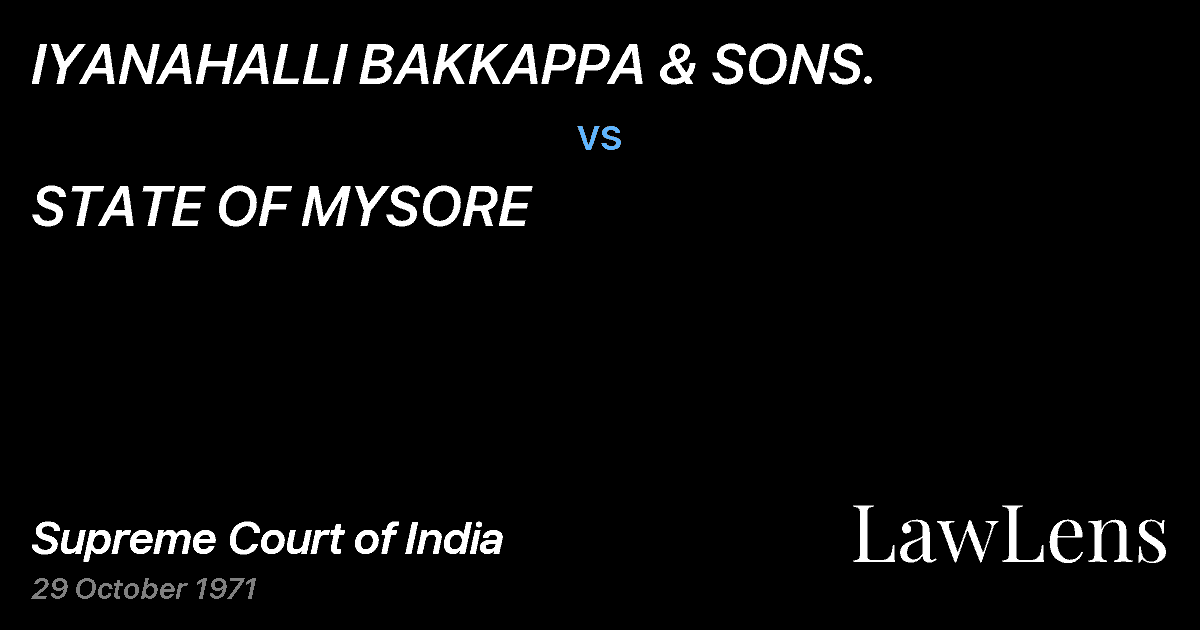 Preview image for IYANAHALLI BAKKAPPA & SONS. vs. STATE OF MYSORE
