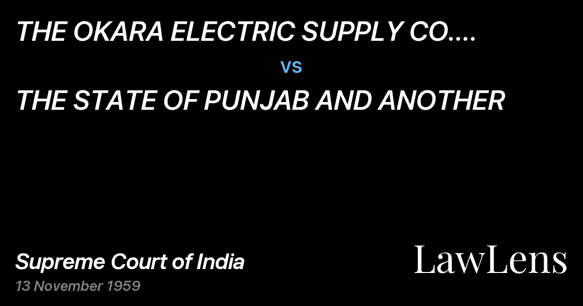 Preview image for THE OKARA ELECTRIC SUPPLY CO.  LTD., AND ANOTHER vs. THE STATE OF PUNJAB AND ANOTHER