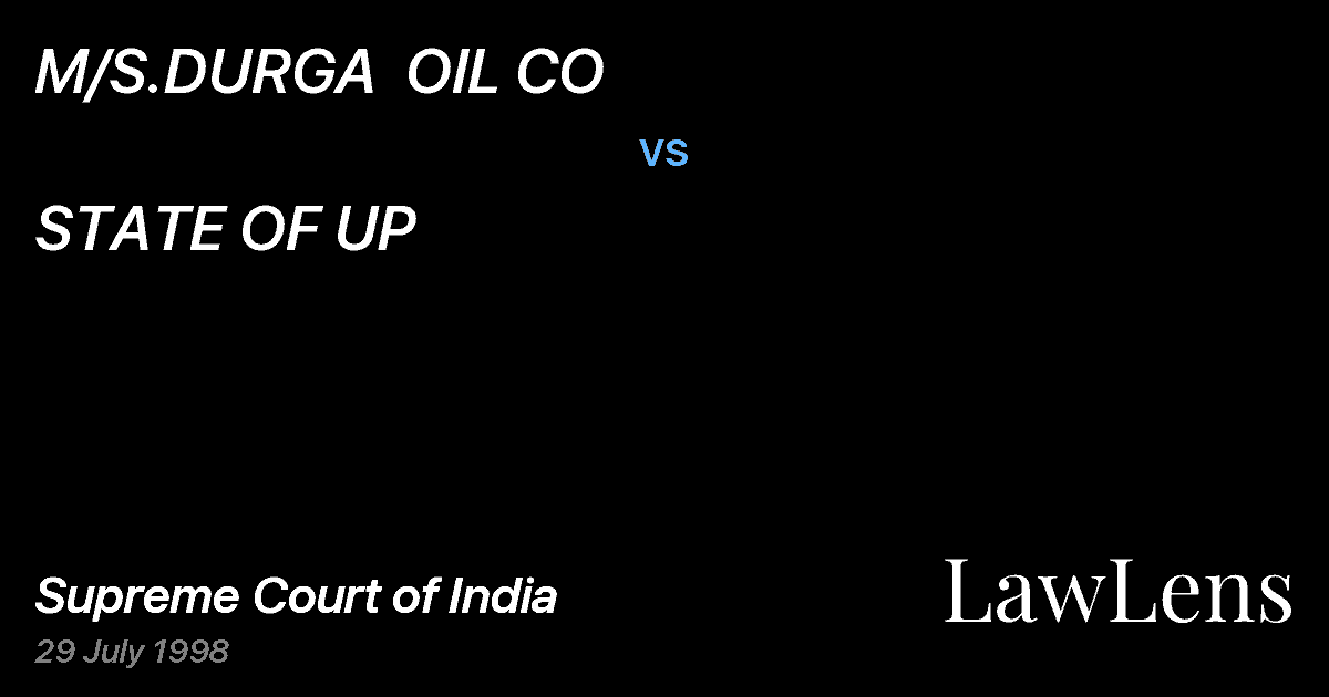 Preview image for M/S.DURGA  OIL CO vs. STATE OF UP