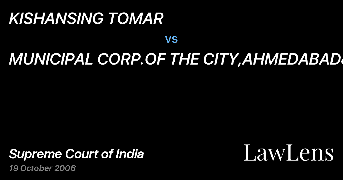 Preview image for KISHANSING TOMAR vs. MUNICIPAL CORP.OF THE CITY,AHMEDABAD&ORS