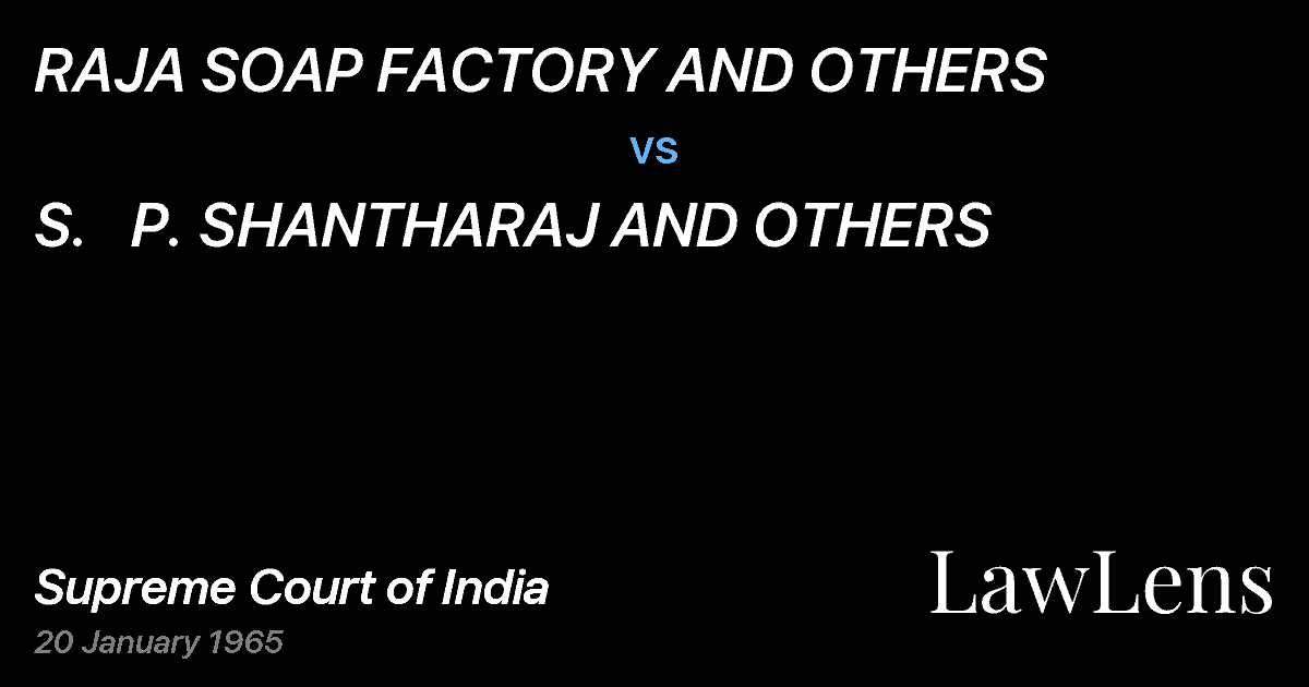 Preview image for RAJA SOAP FACTORY AND OTHERS vs. S.   P. SHANTHARAJ AND OTHERS