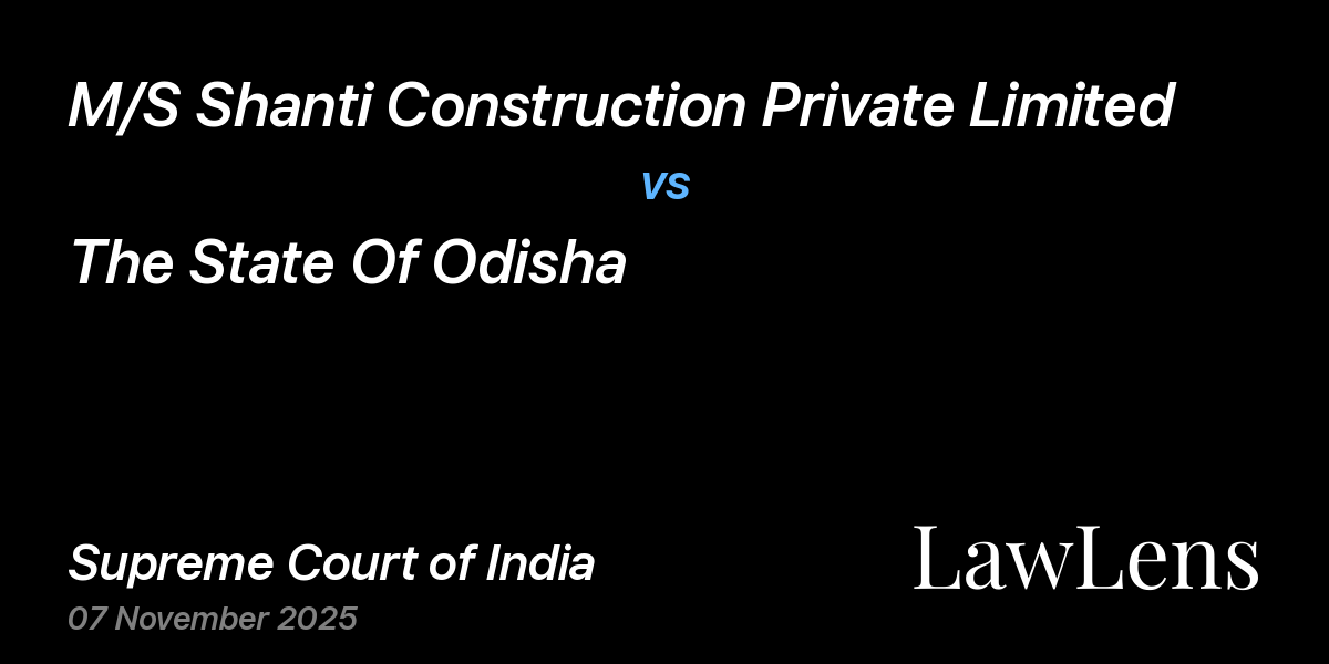 Preview image for M/S Shanti Construction Private Limited vs. The State Of Odisha
