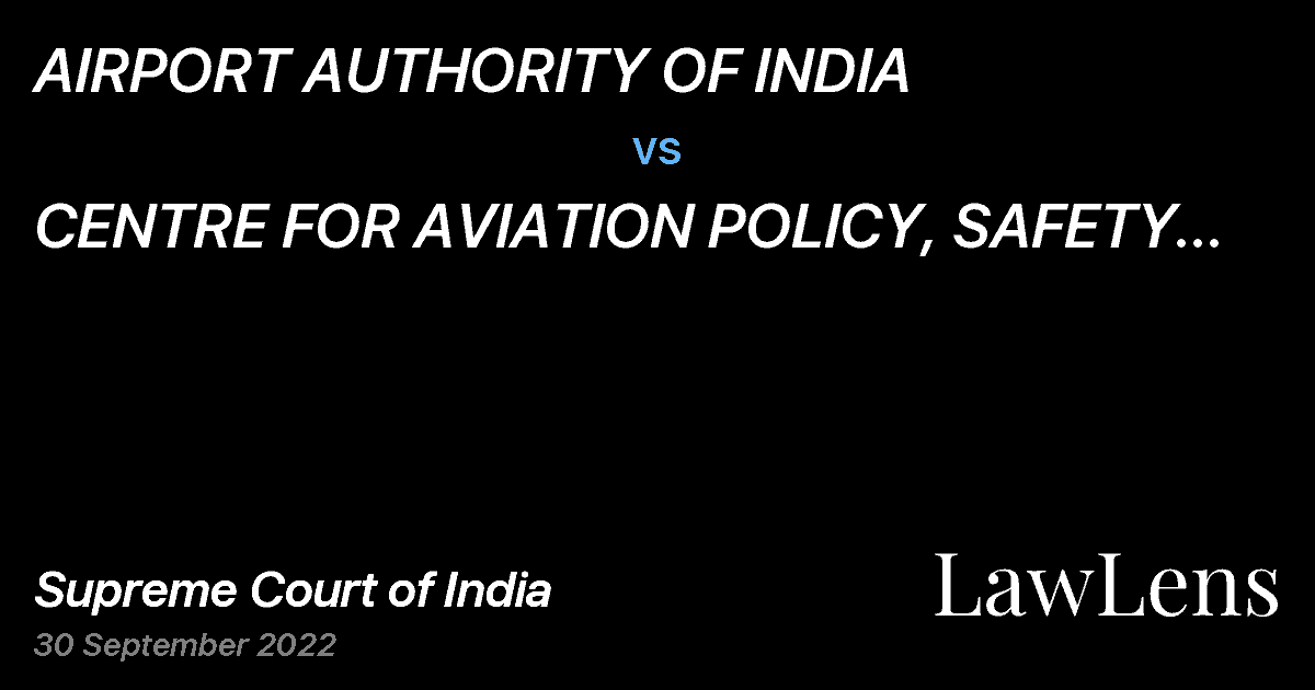 Preview image for AIRPORT AUTHORITY OF INDIA vs. CENTRE FOR AVIATION POLICY, SAFETY AND RESEARCH (CAPSR)