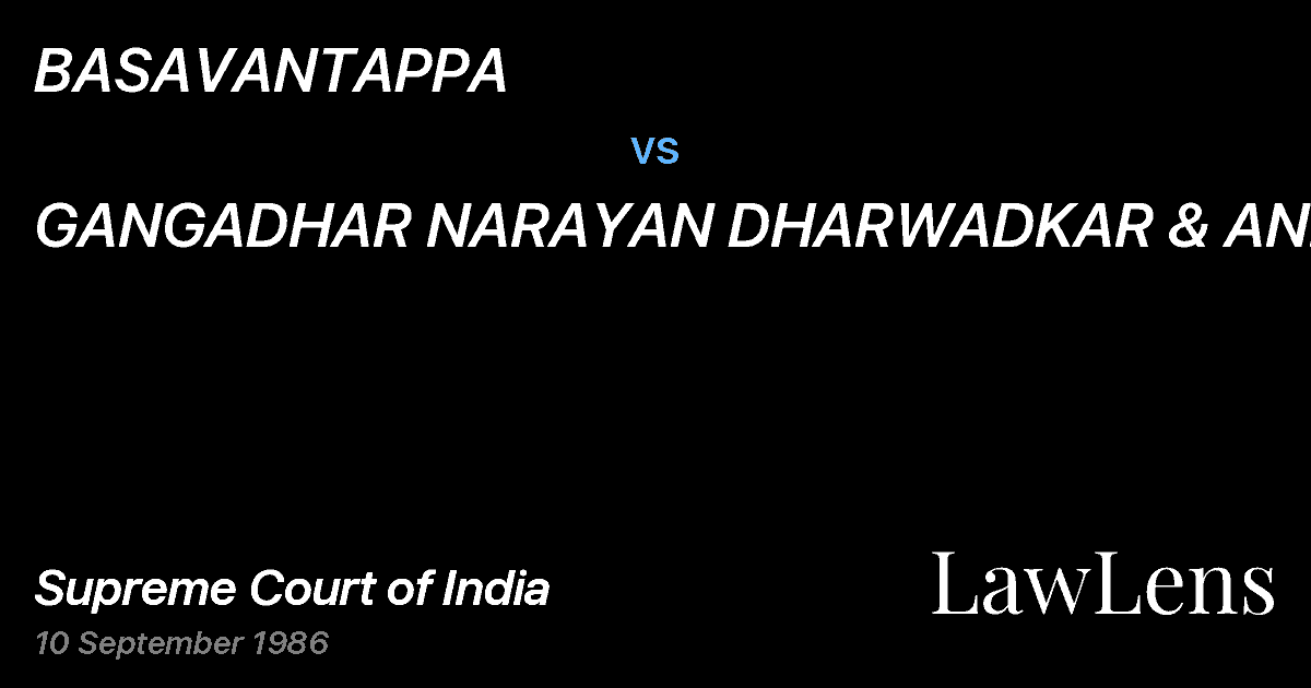 Preview image for BASAVANTAPPA vs. GANGADHAR NARAYAN DHARWADKAR & ANR.