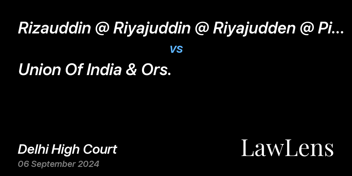 Preview image for Rizauddin @ Riyajuddin @ Riyajudden @ Pintu vs. Union Of India & Ors.
