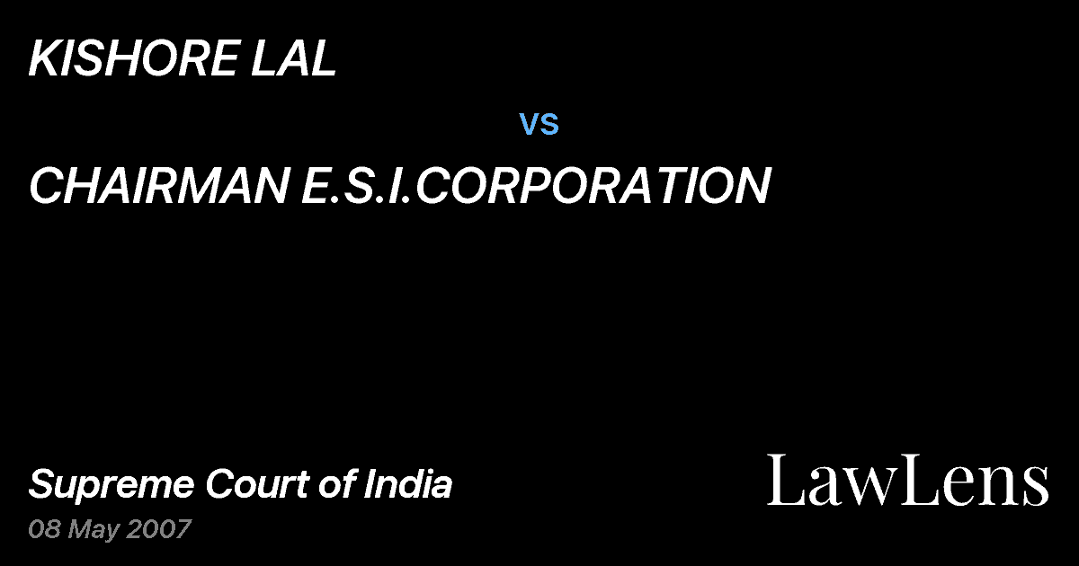Preview image for KISHORE LAL vs. CHAIRMAN E.S.I.CORPORATION