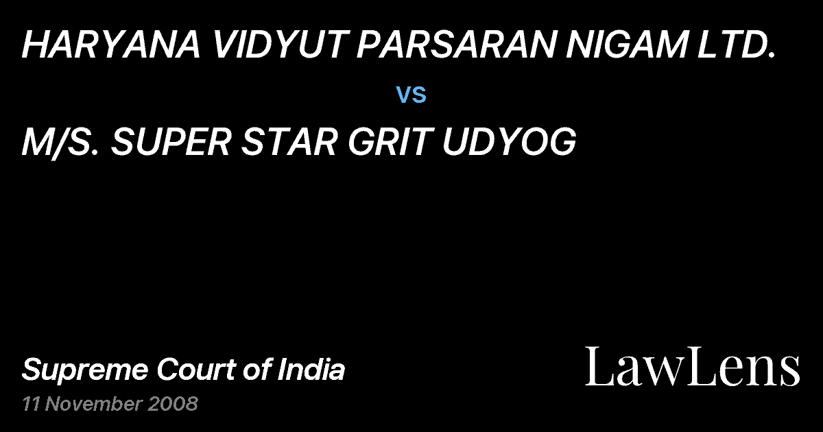 Preview image for HARYANA VIDYUT PARSARAN NIGAM LTD. vs. M/S. SUPER STAR GRIT UDYOG