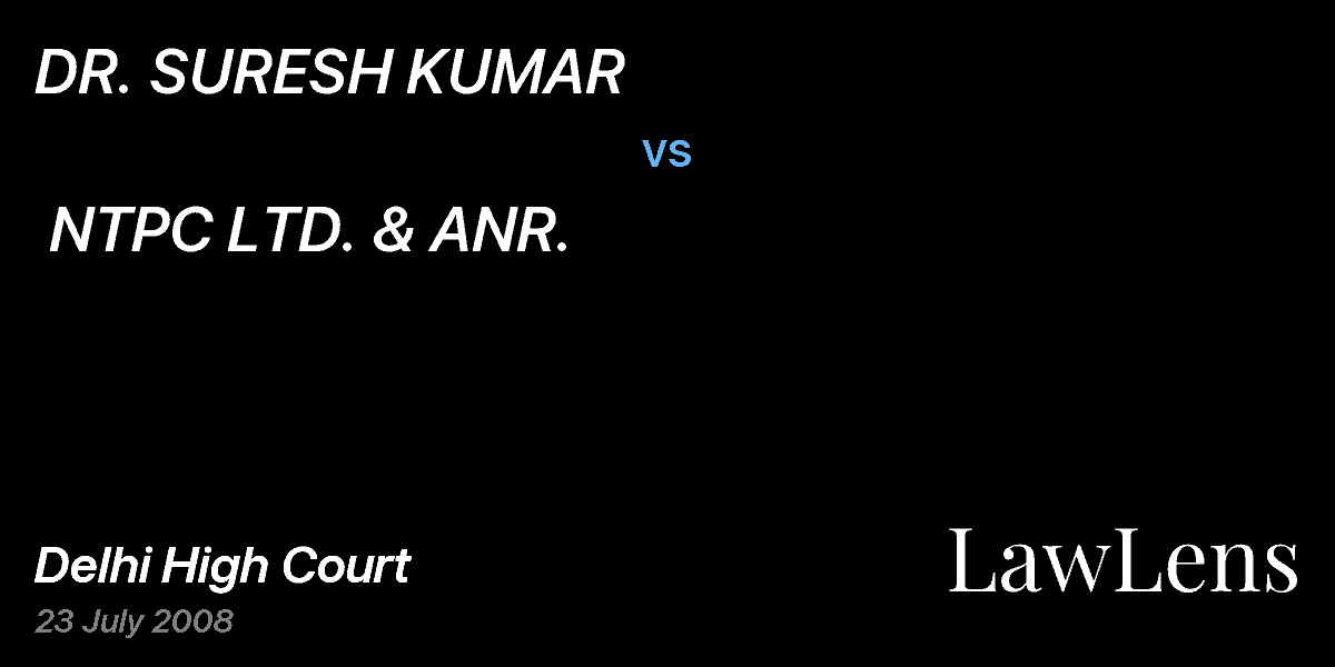 Preview image for DR. SURESH KUMAR vs. NTPC LTD. & ANR.