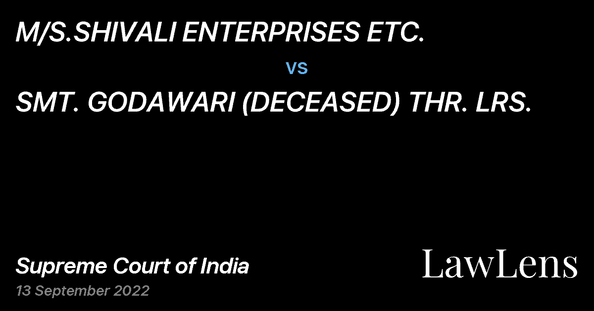 Preview image for M/S.SHIVALI ENTERPRISES ETC. vs. SMT. GODAWARI (DECEASED) THR. LRS.
