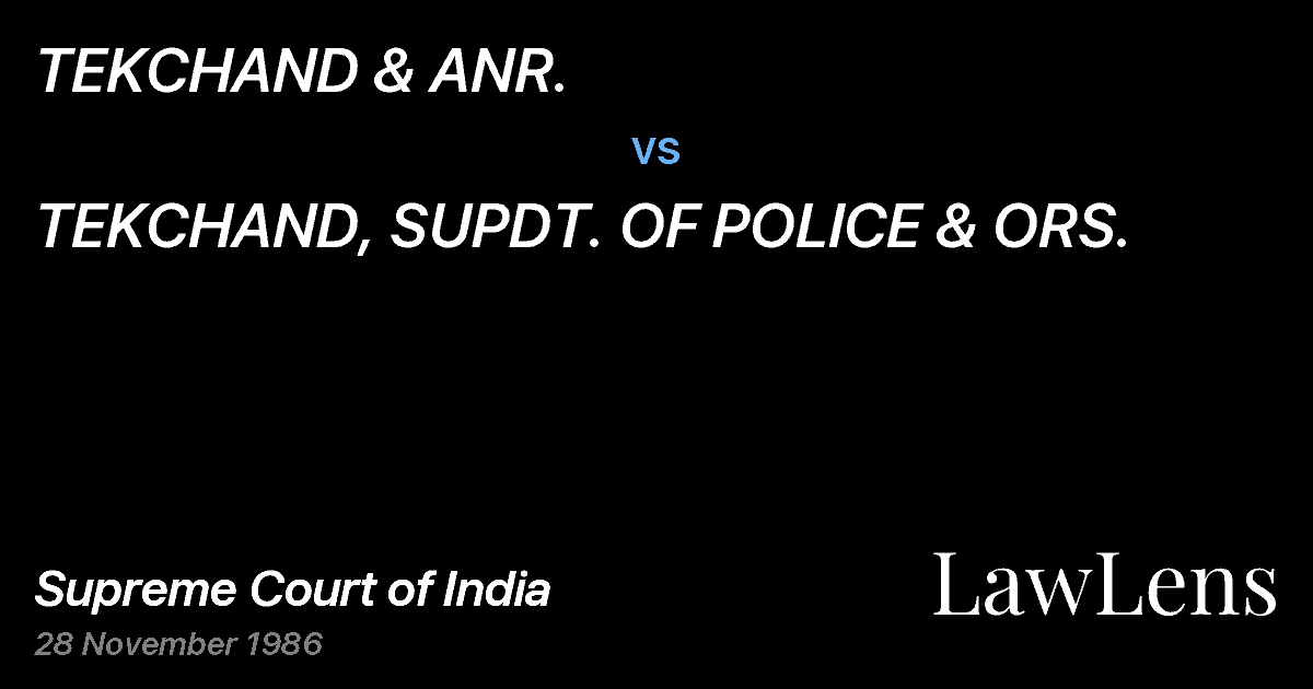 Preview image for TEKCHAND & ANR. vs. TEKCHAND, SUPDT. OF POLICE & ORS.