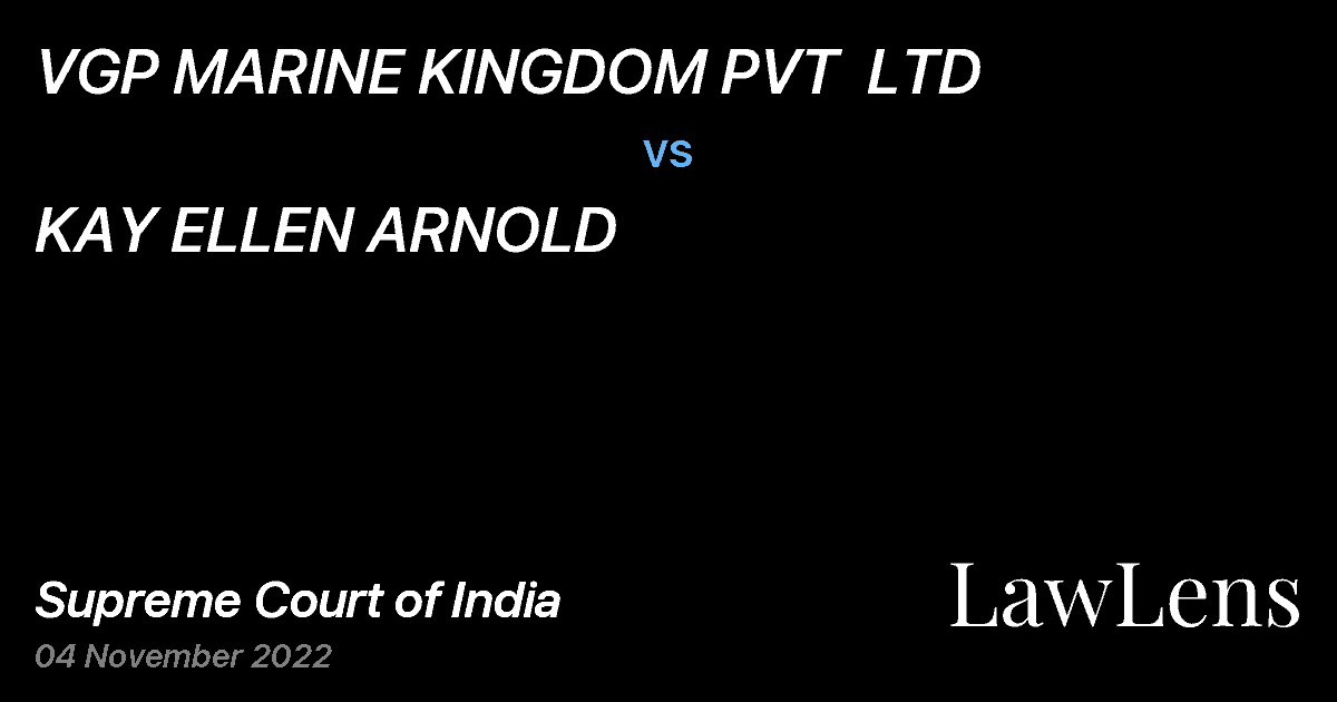 Preview image for VGP MARINE KINGDOM PVT  LTD vs. KAY ELLEN ARNOLD