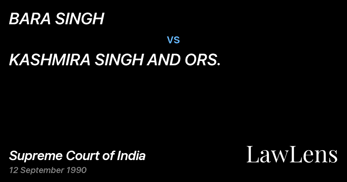 Preview image for BARA SINGH vs. KASHMIRA SINGH AND ORS.