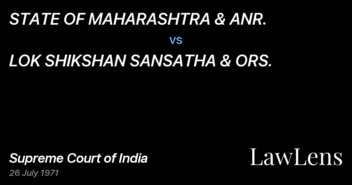 Preview image for STATE OF MAHARASHTRA & ANR. vs. LOK SHIKSHAN SANSATHA & ORS.