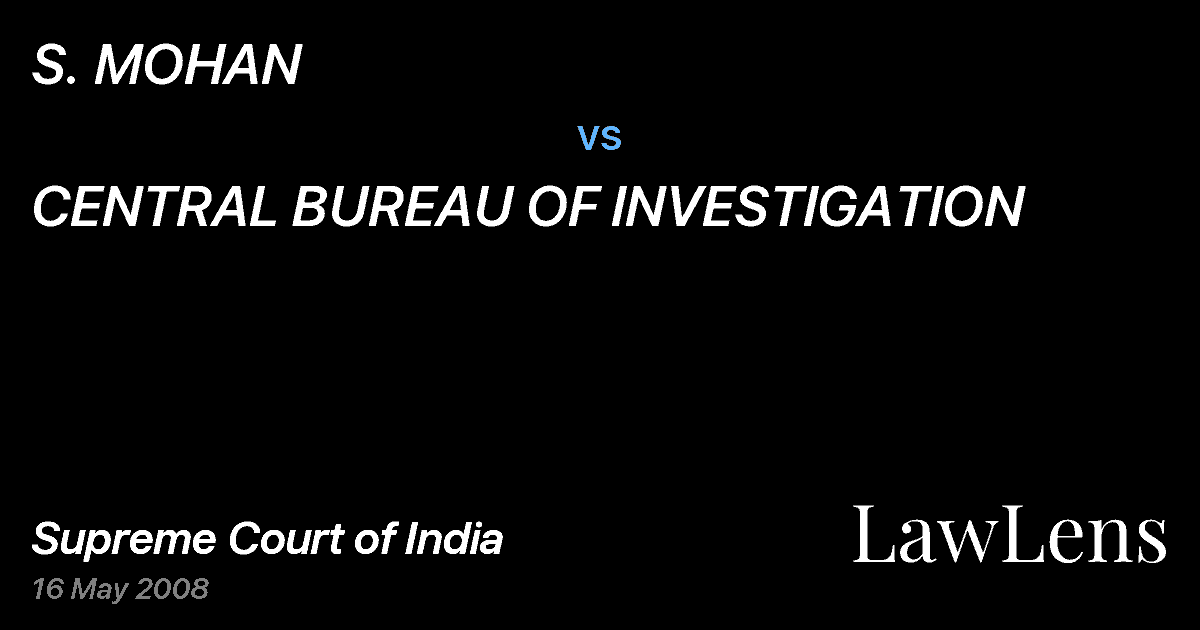 Preview image for S. MOHAN vs. CENTRAL BUREAU OF INVESTIGATION