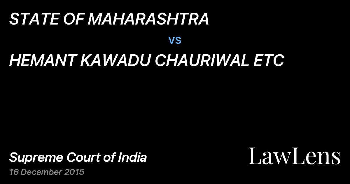 Preview image for STATE OF MAHARASHTRA vs. HEMANT KAWADU CHAURIWAL ETC