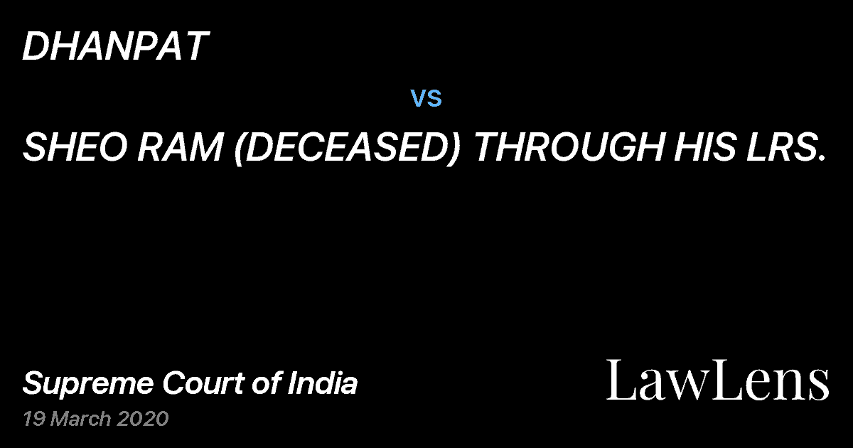 Preview image for DHANPAT vs. SHEO RAM (DECEASED) THROUGH HIS LRS.