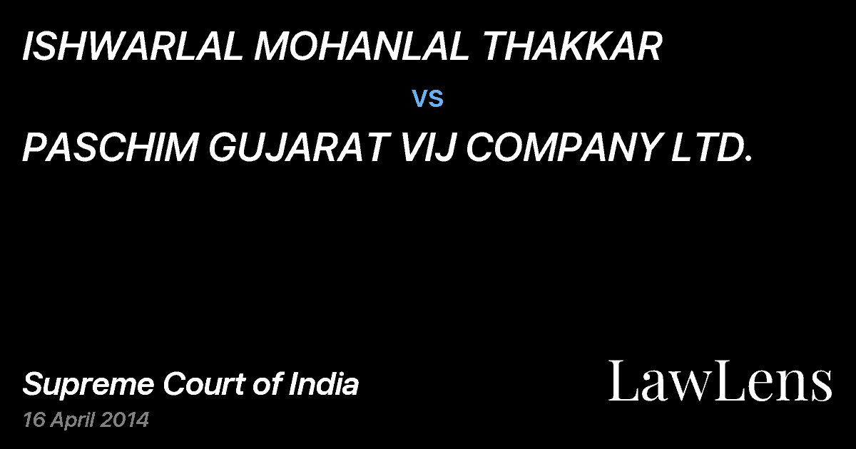 Preview image for ISHWARLAL MOHANLAL THAKKAR vs. PASCHIM GUJARAT VIJ COMPANY LTD.