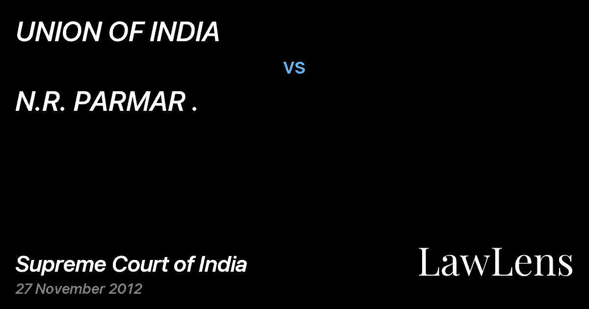 Preview image for UNION OF INDIA vs. N.R. PARMAR .