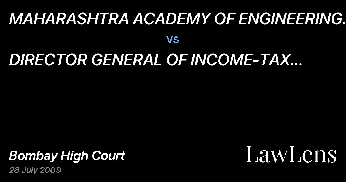Preview image for MAHARASHTRA ACADEMY OF ENGINEERING AND EDUCATIONAL RESEARCH, PUNE  vs.  DIRECTOR GENERAL OF INCOME-TAX (INVESTIGATION), PUNE AND ANR.