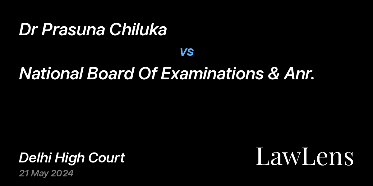 Preview image for Dr Prasuna Chiluka vs. National Board Of Examinations & Anr.