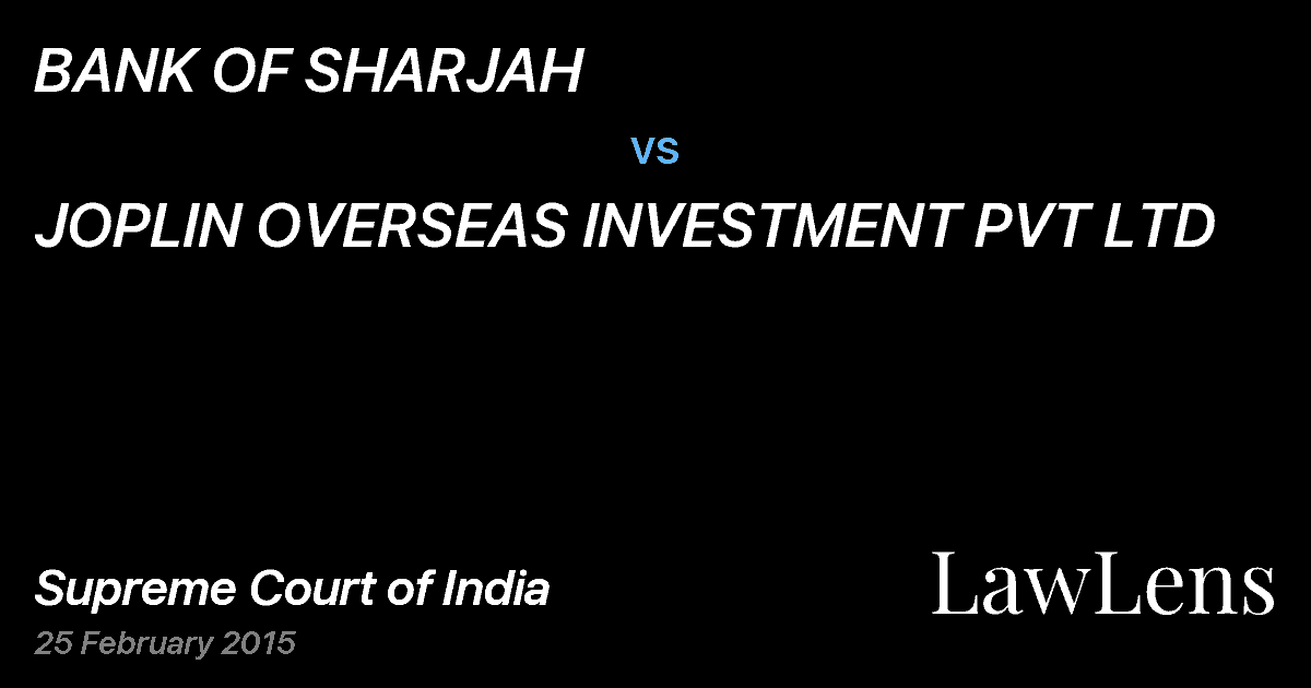 Preview image for BANK OF SHARJAH vs. JOPLIN OVERSEAS INVESTMENT PVT LTD