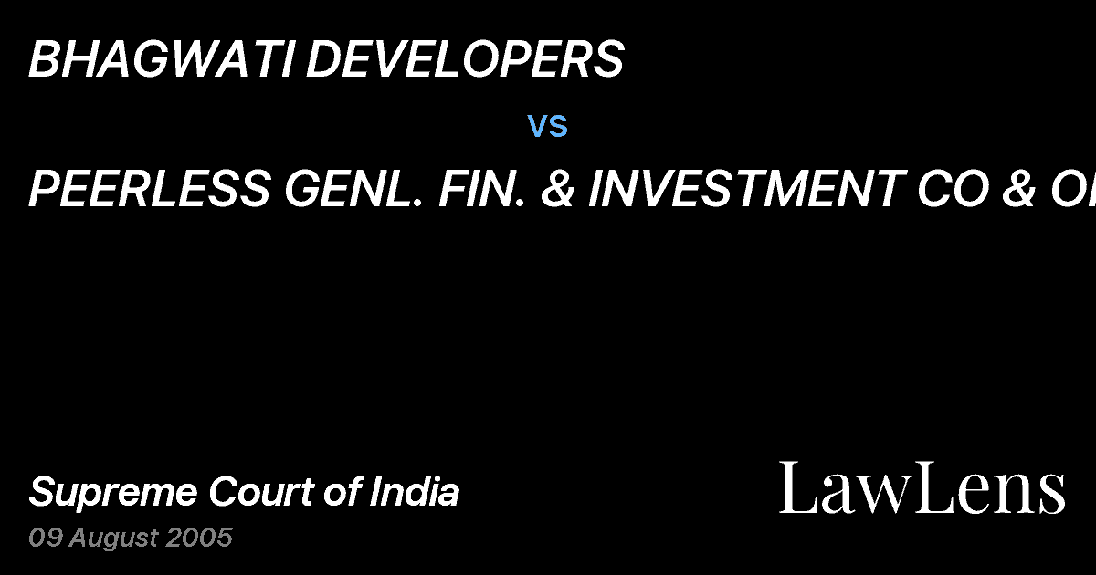 Preview image for BHAGWATI DEVELOPERS vs. PEERLESS GENL. FIN. & INVESTMENT CO & OR