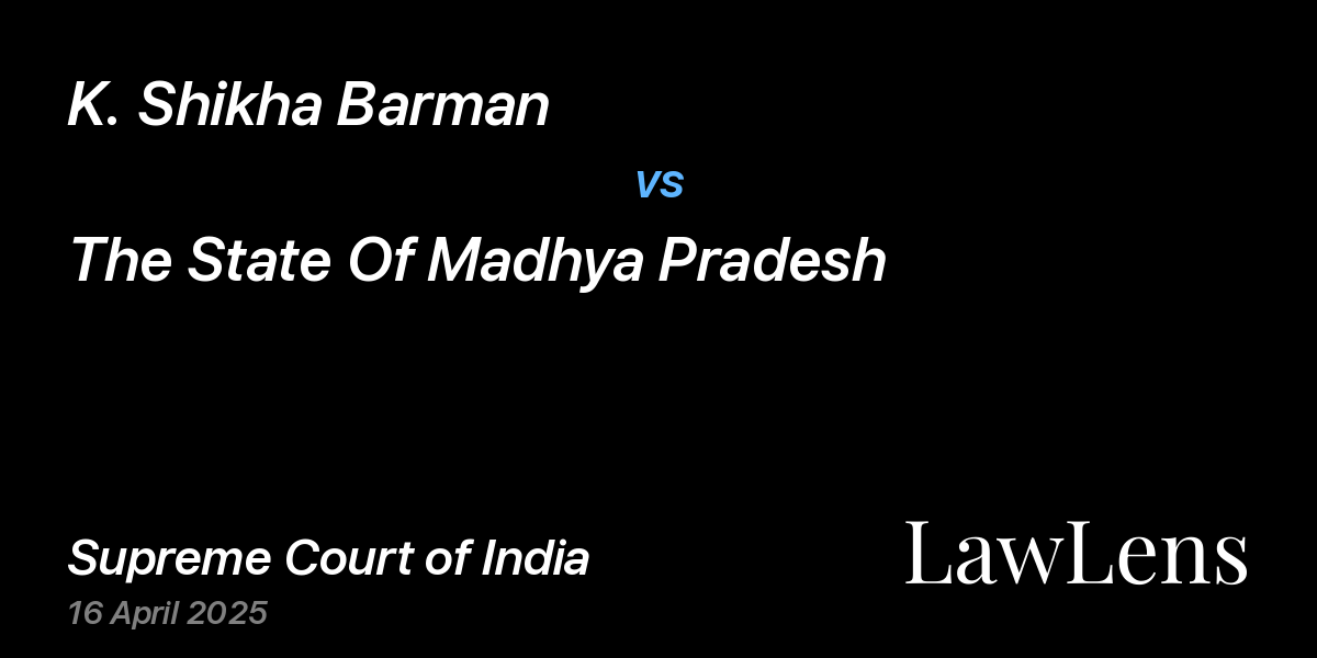 Preview image for K. Shikha Barman vs. The State Of Madhya Pradesh