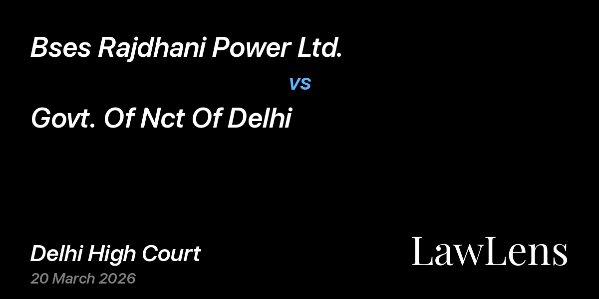 Preview image for Bses Rajdhani Power Ltd. vs. Govt. Of Nct Of Delhi