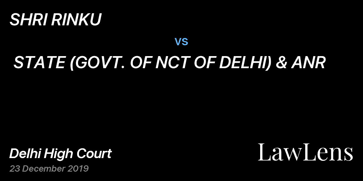 Preview image for SHRI RINKU vs. STATE (GOVT. OF NCT OF DELHI) & ANR