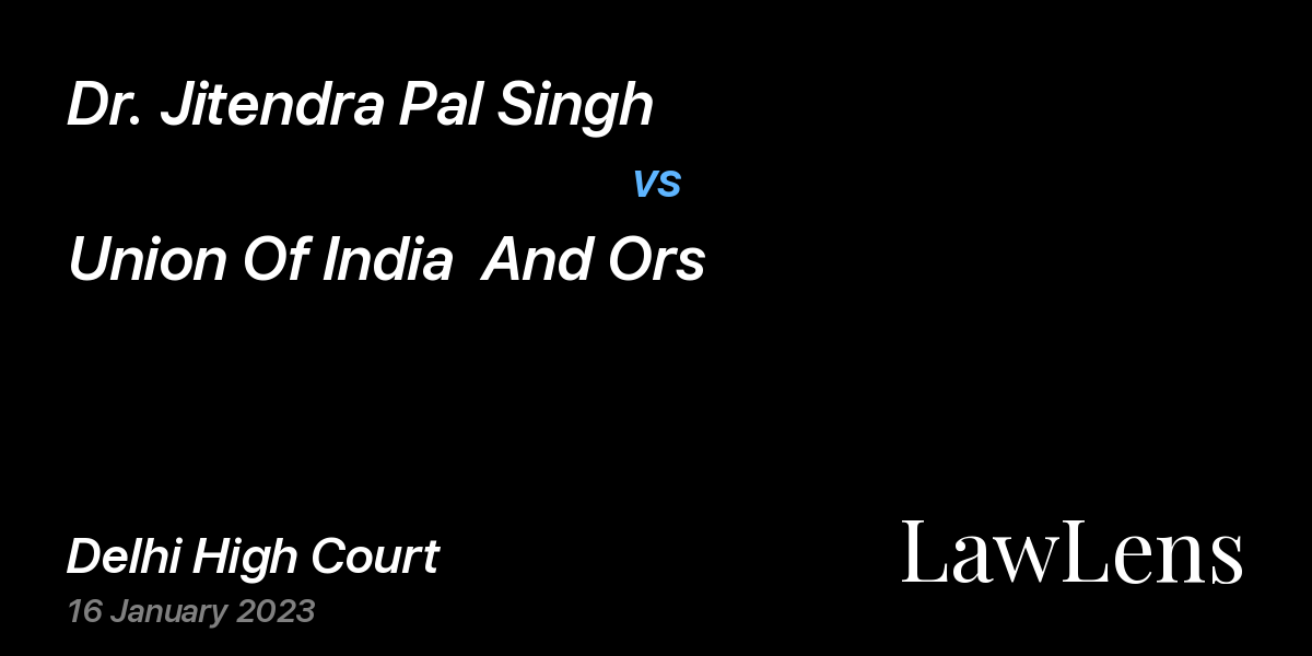 Preview image for Dr. Jitendra Pal Singh vs. Union Of India  And Ors
