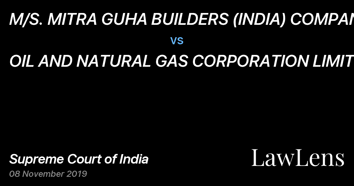 Preview image for M/S. MITRA GUHA BUILDERS (INDIA) COMPANY vs. OIL AND NATURAL GAS CORPORATION LIMITED