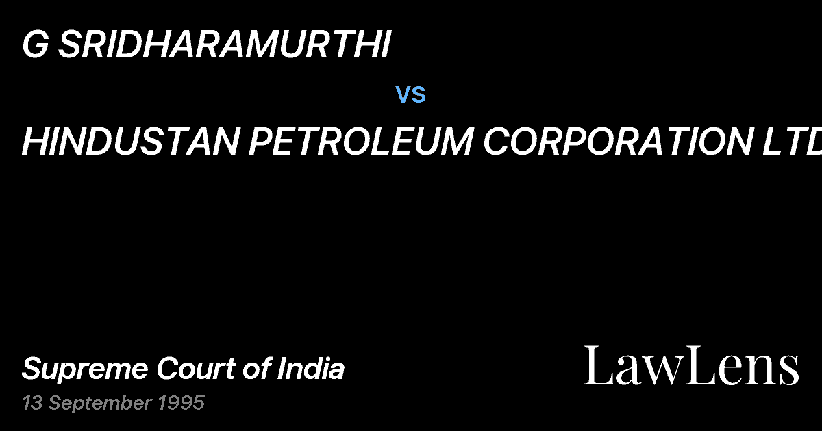 Preview image for G SRIDHARAMURTHI vs. HINDUSTAN PETROLEUM CORPORATION LTD.&ANR