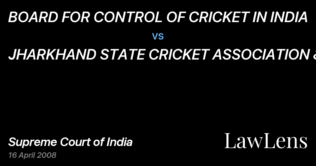 Preview image for BOARD FOR CONTROL OF CRICKET IN INDIA vs. JHARKHAND STATE CRICKET ASSOCIATION &ORS